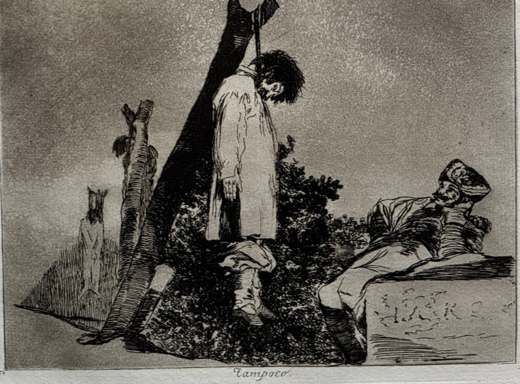 "THE DISASTERS OF WAR" ENGRAVING BY FRANCISCO